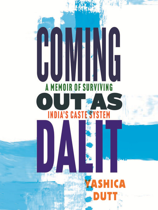 Title details for Coming Out as Dalit by Yashica Dutt - Wait list